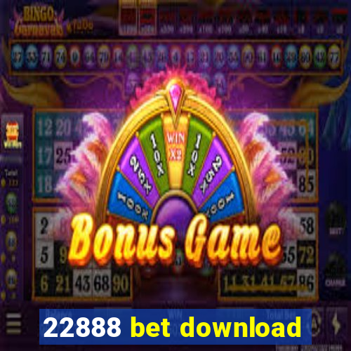 22888 bet download